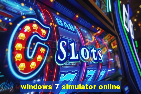 windows 7 simulator online